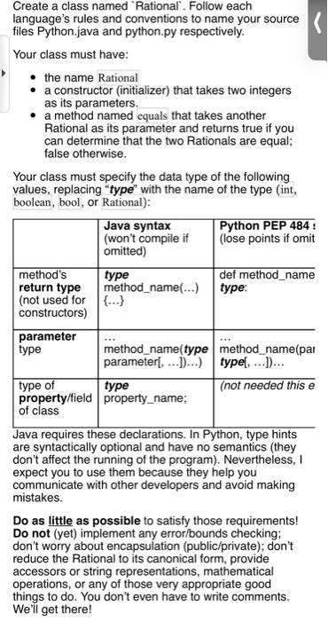 java & python Create a class named Rational. Follow each language's rules