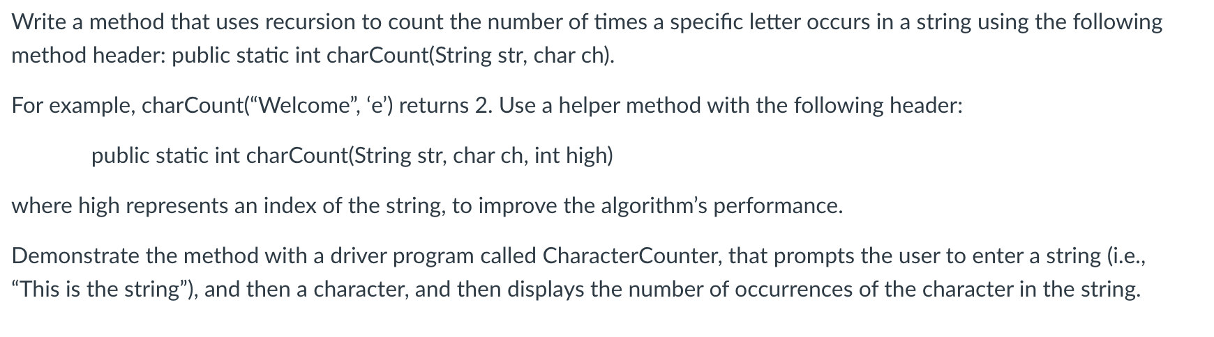  Write a method that uses recursion to count the number of
