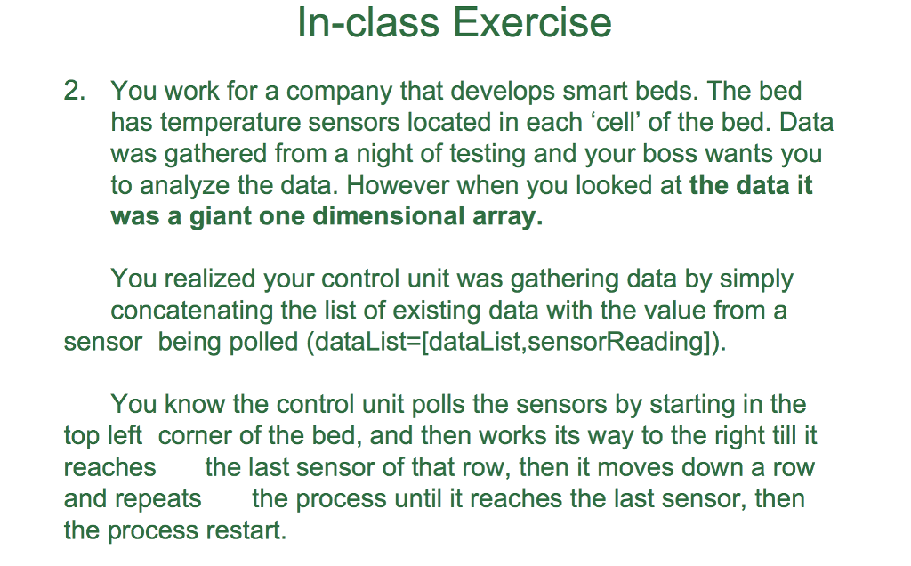 Problem 2 - Matlab programming language In-class Exercise 2. You work for