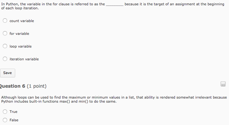  In Python, the variable in the for clause is referred to