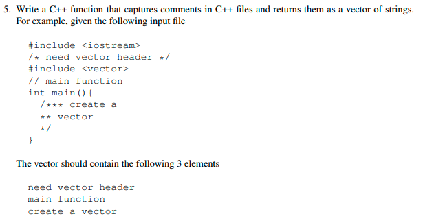  5. Write a C++ function that captures comments in C++ files