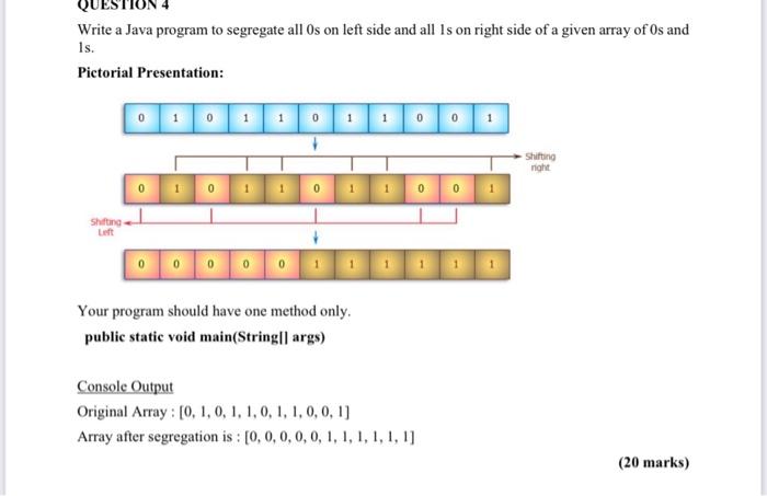  using java Write a Java program to segregate all Os on