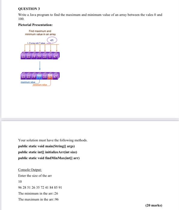  using java QUESTION 3 Write a Java program to find the