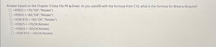  Answer based on the Chapter 3 Data File PR 1 Sheet