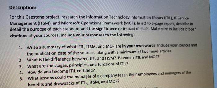  Description: For this Capstone project, research the Information Technology Information Library