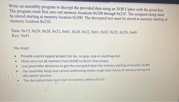  Write an assembly program to decrypt the provided data using an