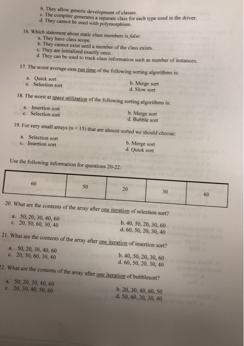  C++ b. They allow generic development of classes. c. The compil