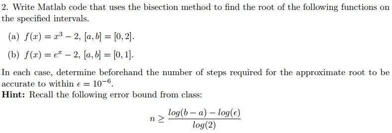 Need help with the MATLAB code in the problem shown below. Write