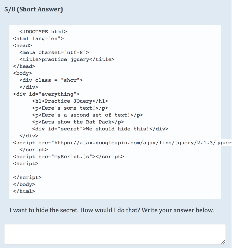 5/8 (Short Answer) practice jQuery = Practice JQuery Here's some text!