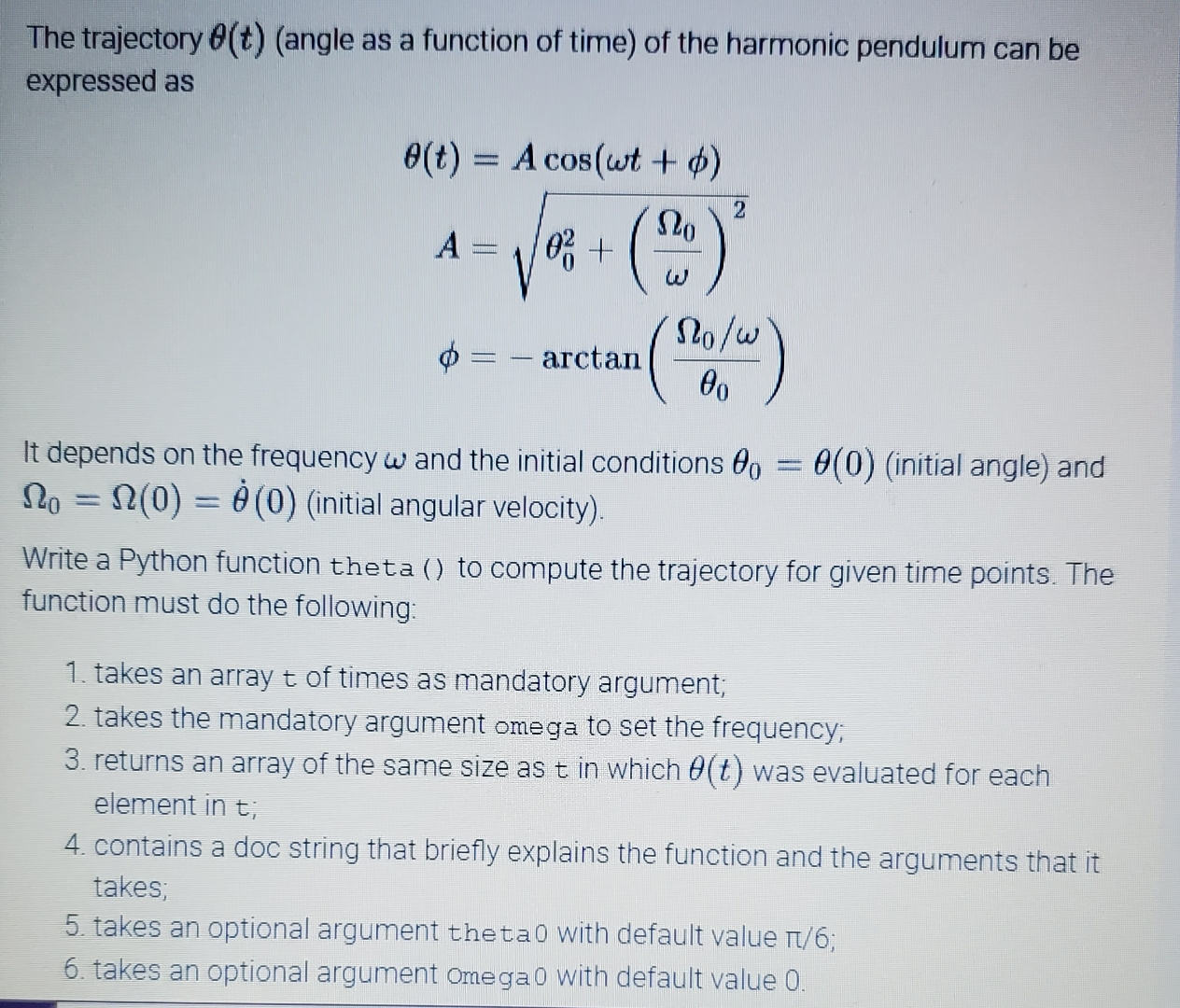  The trajectory (t)(angle as a function of time) of the harmonic