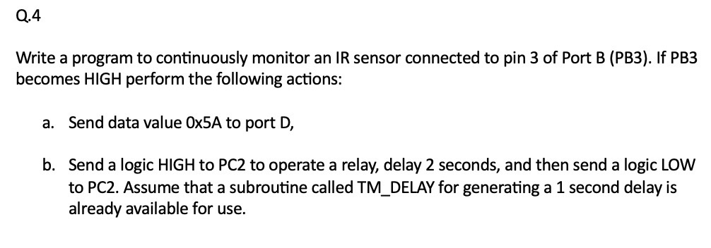  Use assembly language its a microntroller course 