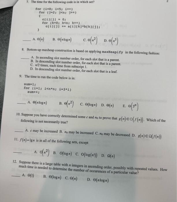 7-12 please 7. The time for the following code is in which