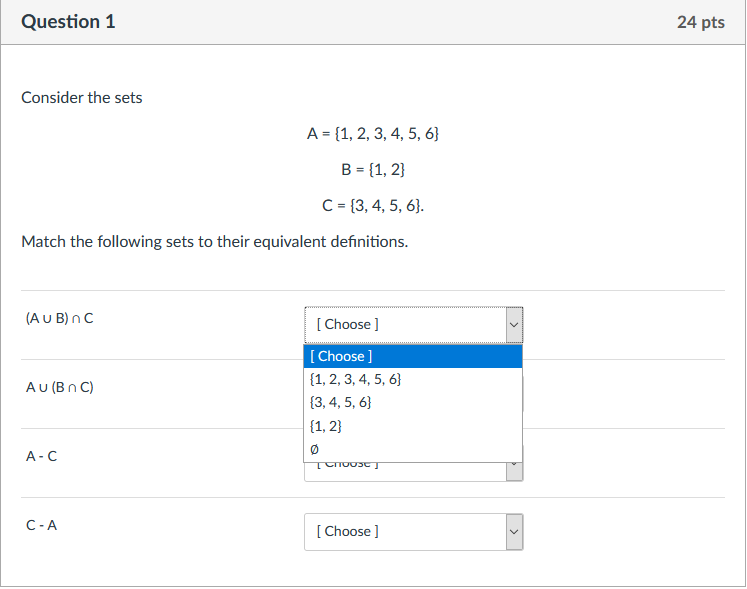 Question 1 24 pts Consider the sets A = {1, 2,