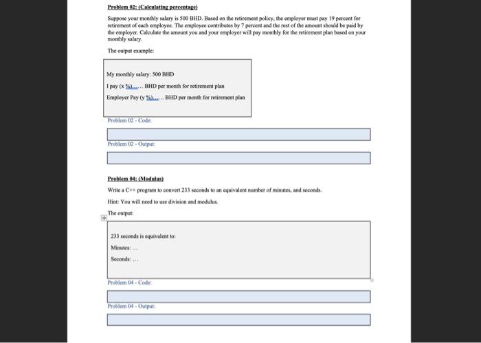please solve problem 2 and problem 4write c++ program in detail Problem