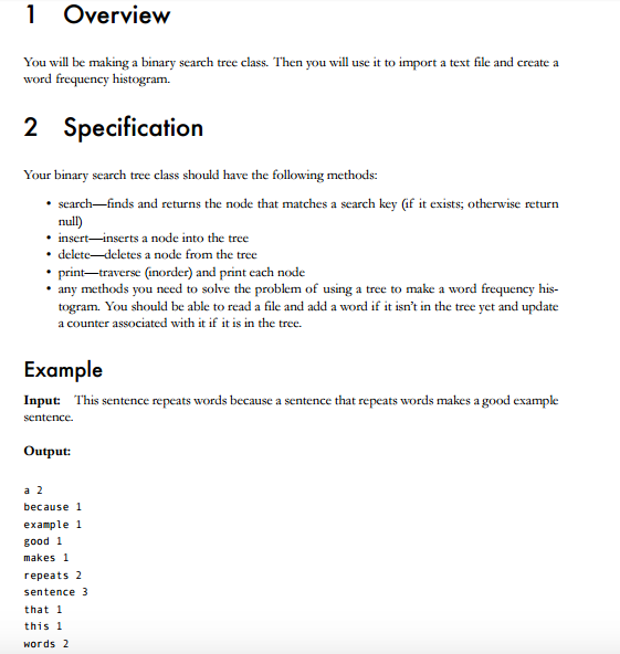  You will be making a binary search tree class. Then you