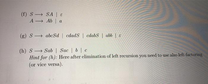 of the below eight grammars into a form that is suitable for