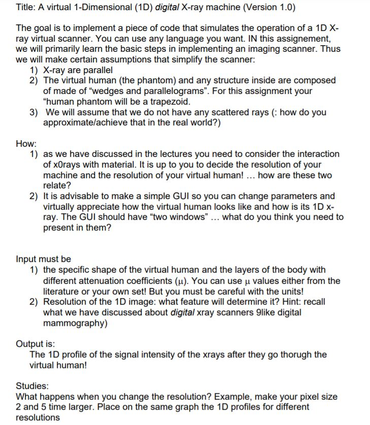 Title: A virtual 1-Dimensional (1D) digital X-ray machine (Version 1.0) The