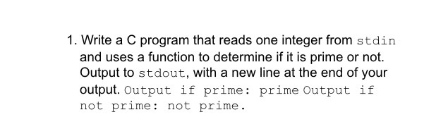  Please answer it Write a C program that reads one integer