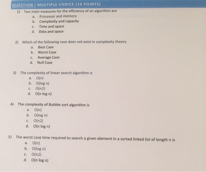  Two main measures for the efficiency of an algorithm are a.