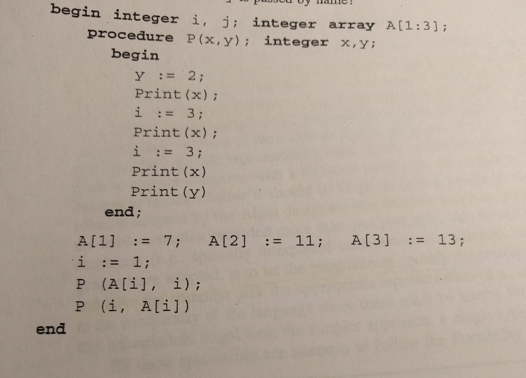 What values are printed by the following Algol program if a. x