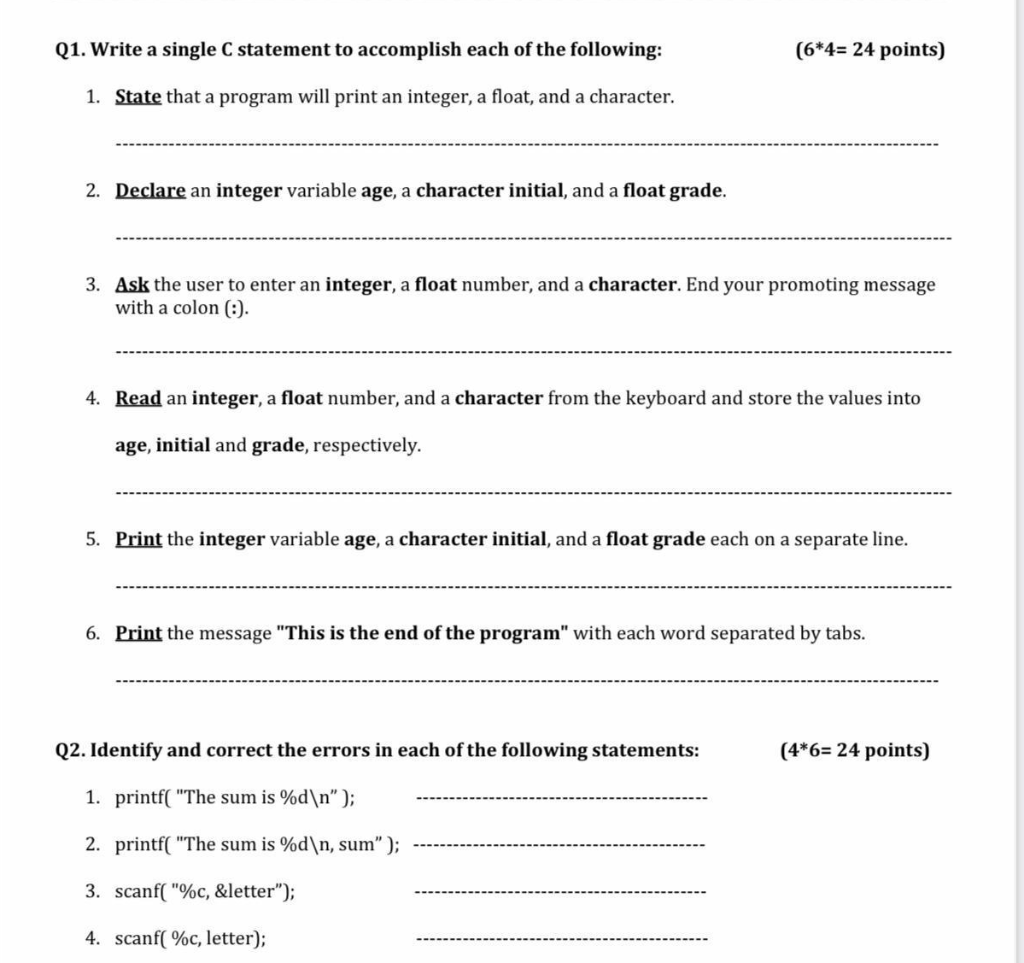 Q1. Write a single C statement to accomplish each of the