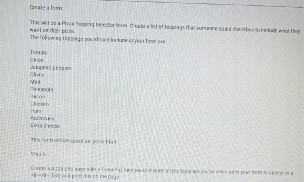  ans. it Create a form: This will be a Pizza Topping