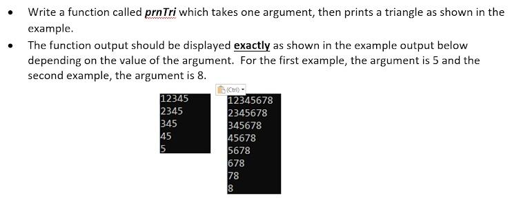 write in python . Write a function called prn Tri which takes