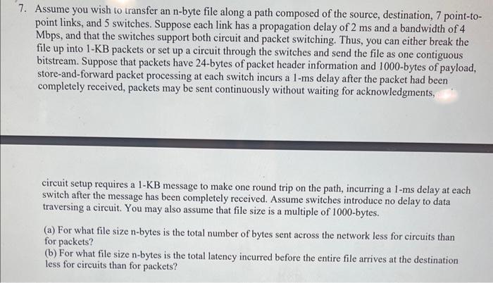  Assume you wish to transfer an n-byte file along a path