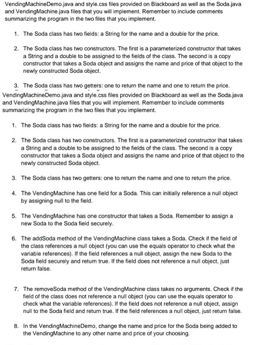  Vending Machine Demo.java and style.css files provided on Blackboard as well