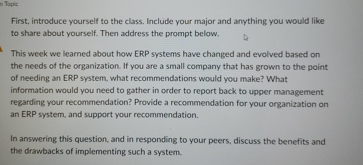  n Topic First, introduce yourself to the class. Include your major