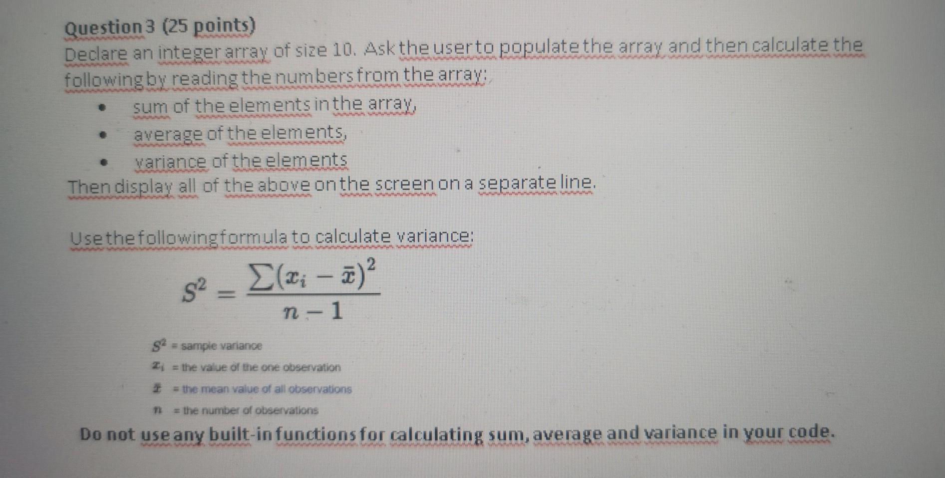  we should use c program Question 3 (25 points) Declare an