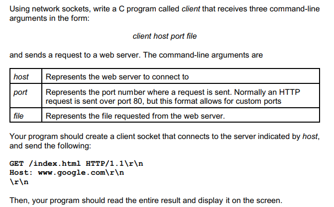  Using network sockets, write a C program called client that receives