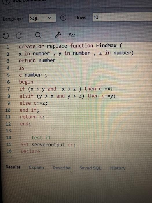  can u solve the mistake please??? Language SQL Rows 10 C