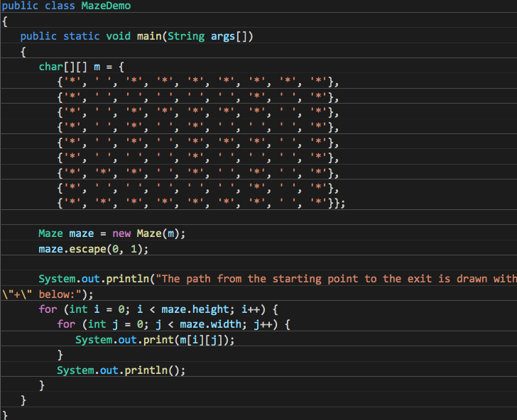 a '+' for the escape pattern Use the MazeDemo class below as