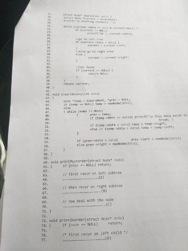 code of the preorder(), inorder() and postorder( ) searches by filling the