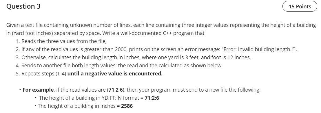 solve using c++ Question 3 15 Points Given a text file containing