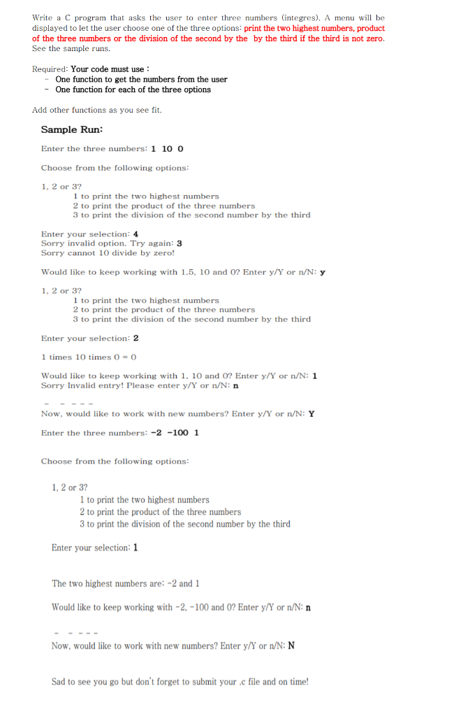  Write a C program that asks the user to enter three