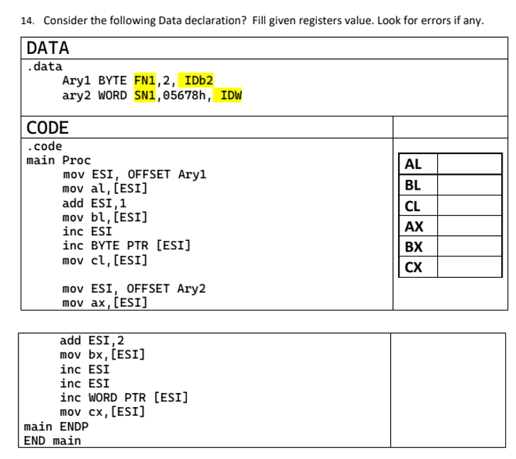  Consider the following Data declaration? Fill given registers value. Look for
