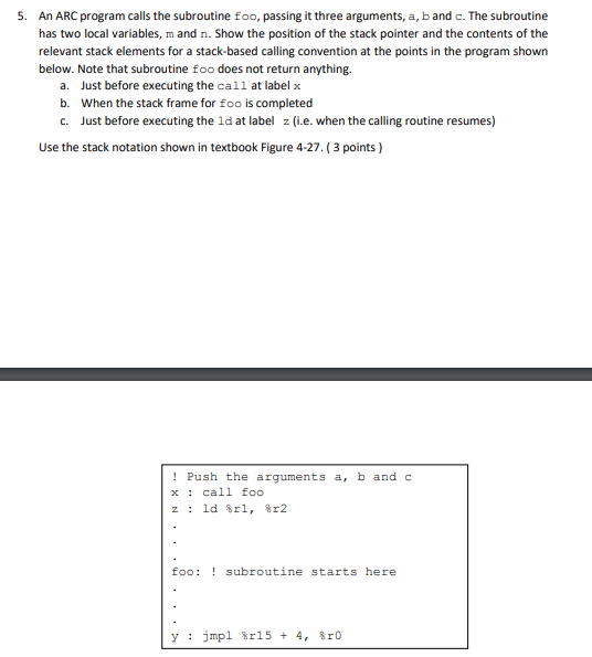 undefined 5. An ARC program calls the subroutine foo, passing it three