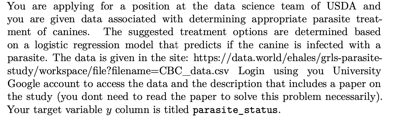 You are applying for a position at the data science team