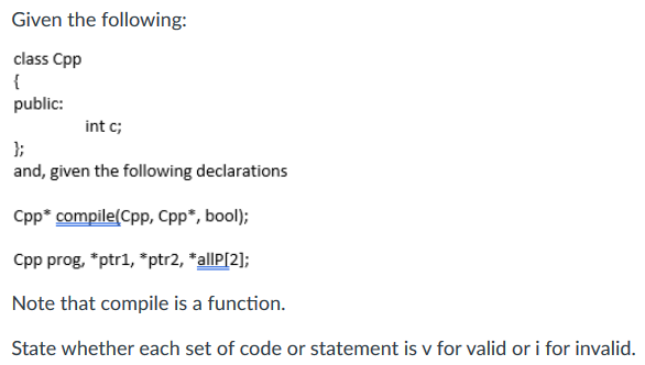 C++ 1. ptr1 = *prog; 2. ptr1=&prog; 3. ptr2->c=372; 4. ptr1[ ptr2->c]=ptr2->c;