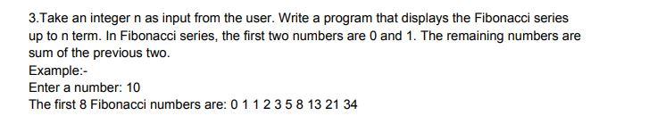 PLEASE GIVE CORRECT C PROGRAMMING CODE. 3.Take an integer n as input