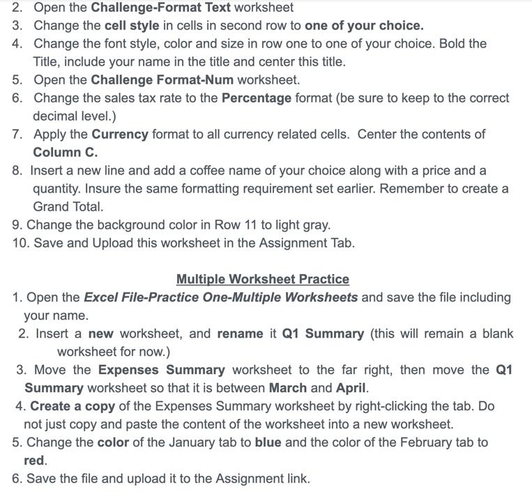 Need help solving this Excell assignment 2. Open the Challenge-Format Text