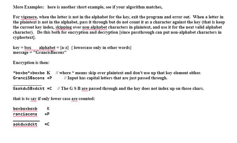  More Examples: here is another short example, see if your algorithm