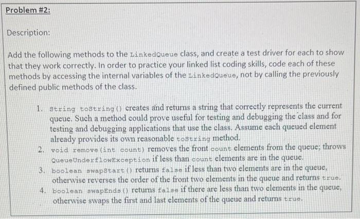JAVA (DATA STRUCTURE) Add the following methods to the Linkedqueue class, and