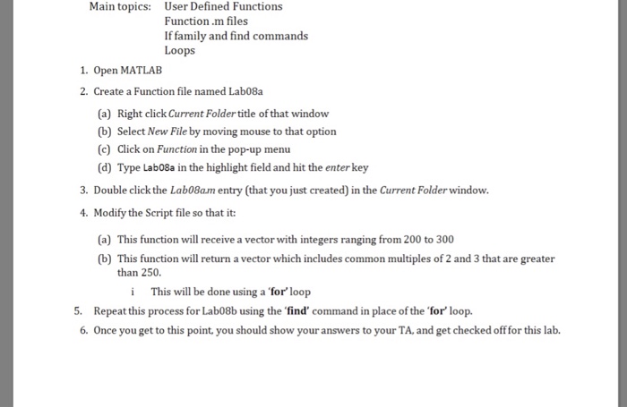  Main topics: User Defined Functions Function .m files If family and