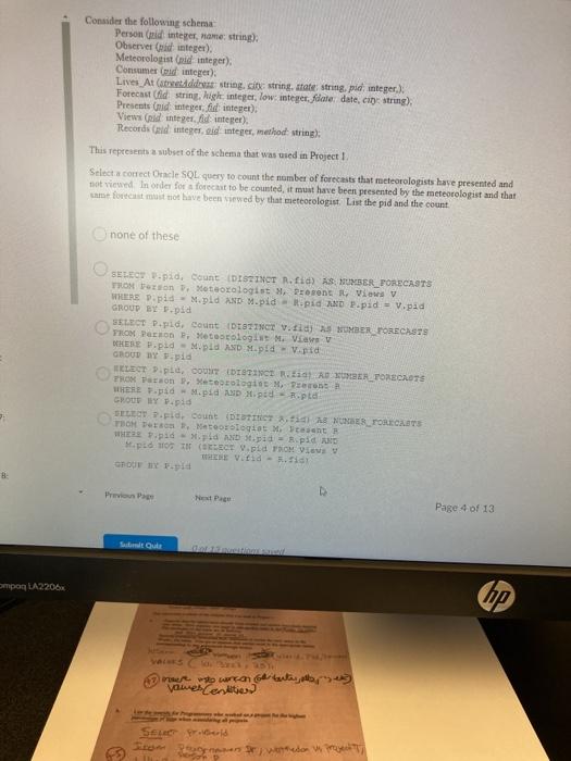  Consider the following scheme Personal integer, namestring) Observer integer), Meteorologist (nid