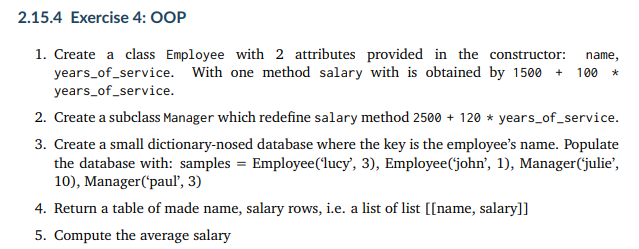  Please use python 2.15.4 Exercise 4: OOP name, 100 * 1.