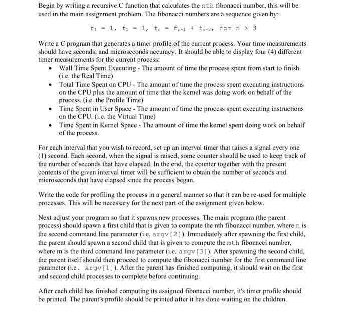  Begin by writing a recursive C function that calculates the nth