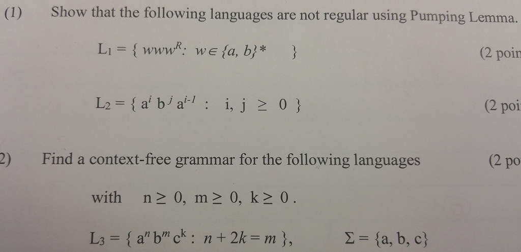 (1) Show that the following languages are not regular using Pumping